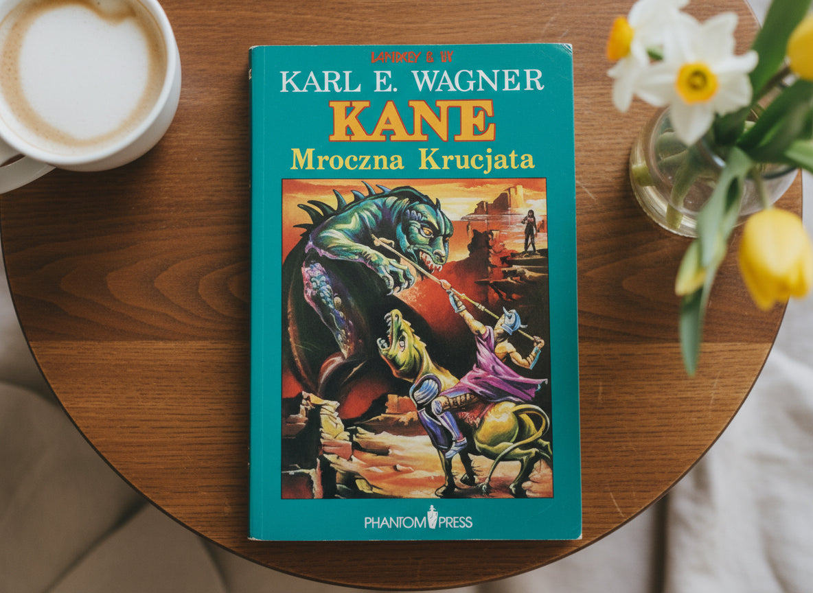 Kącik czytelniczy Pilla: Karl Edward Wagner - Cykl "Kane"